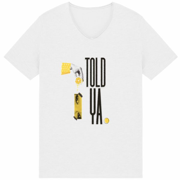 T-shirt Femme Slub - i TOLD YA
